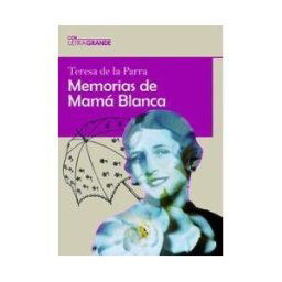 Ediciones Letra Grande Memorias De Mamá Blanca (edición En Letra Grande)
