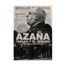 SND Editores Azaña Tapado Y Rebaño