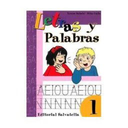 Editorial Miguel A. Salvatella, S.A. Letras Y Palabras 1