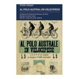 Fórcola Ediciones Al Polo Austral En Velocípedo