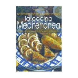De Vecchi Ediciones, S.A. Cocina Mediterranea,la