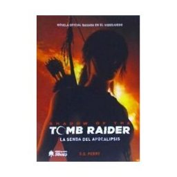 Héroes de Papel Shadow Of The Tomb Rider La Senda Del Apocalipsis