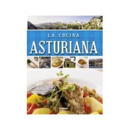 Tikal Ediciones Un Viaje Por ... Un Viaje Por La Cocina Asturiana
