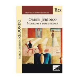EDICIONES OLEJNIK Orden Juridico. Modelos Y Discusiones
