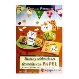 Editorial El Drac, S.L. Fiestas Y Celebraciones Decoradas Con Papel