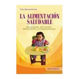 Antroposófica La Alimentación Saludable