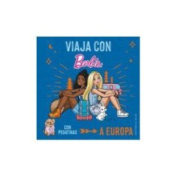 EDITORIAL BASE (ES) Viaja Con Barbie. A Europa