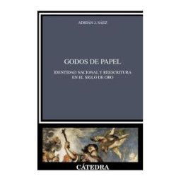 Ediciones Cátedra Godos De Papel
