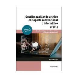Ediciones Paraninfo, S.A Gestión Auxiliar De Archivo En Soporte Convencional O Informático Windows 10 Y Access 2019