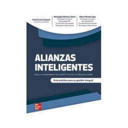 McGraw-Hill Interamericana de España S.L. Alianzas Inteligentes Para La Transformación Competitiva De Las Organizaciones