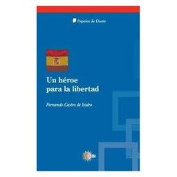 Ediciones Idea Un Héroe Para La Libertad