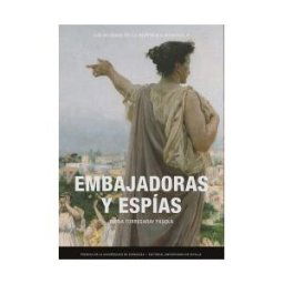 Prensas Universitarias de Zaragoza Embajadoras Y Espías