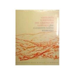 Colegio de Ingenieros de Caminos, Canales y Puertos Geología E Historia Del Camino De Santiago