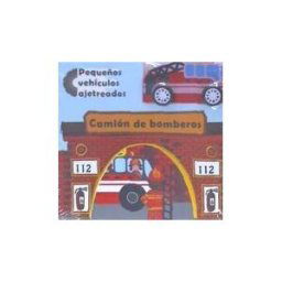 GLOBE PUBLISHING Camion De Bomberos. Pequeos Vehiculos Ajetreados