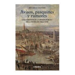 Ediciones Cátedra Avisos, Pasquines Y Rumores