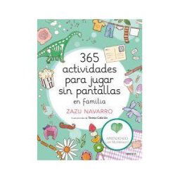 Montena 365 Actividades Para Jugar Sin Pantallas En Familia