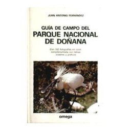 Ediciones Omega, S.A. Guia De Campo Parque Nacional De Doñana