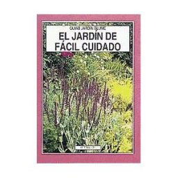 Naturart * Guías Jardín. El Jardin De Facil Cuidado