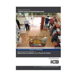 Interconsulting Bureau, S.L. (ICB Editores) Mf1327_1 Operaciones Auxiliares En El Punto De Venta