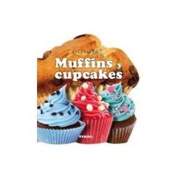 Tikal Ediciones Cocina Con Forma. Recetas De Muffins Y Cupcakes