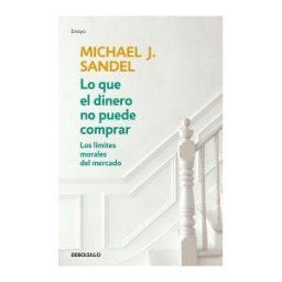 Punto de Lectura Lo Que El Dinero No Puede Comprar