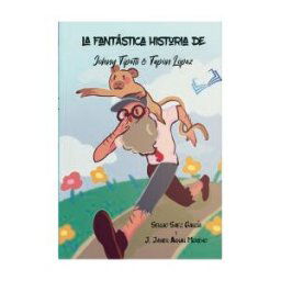Platero Editorial La Fantástica Historia De Johny Tipetti Tapón López