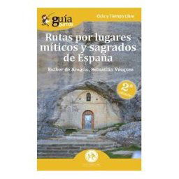 Editatum Guíaburros Rutas Por Lugares Míticos Y Sagrados De España
