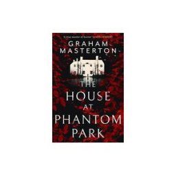 HEAD OF ZEUS AN ARIES BOOK The House At Phantom Park
