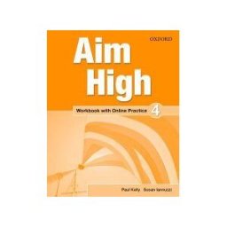 Oxford University Press España, S.A. Aim High 4. Workbook + Online Practice Pack
