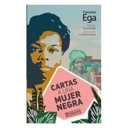 Txalaparta Cartas A Una Mujer Negra