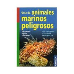 Ediciones Omega, S.A. Guia De Animales Marinos Peligrosos