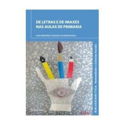 Hércules de Ediciones S.L. De Letras E De Imaxes Nas Aulas De Primaria