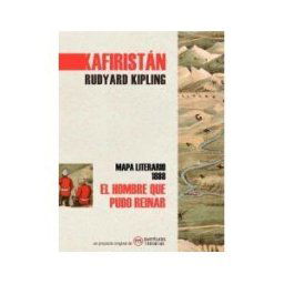 Aventuras Literarias El Hombre Que Pudo Reinar: Mapa Literario 1888