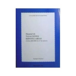 Editorial Dykinson, S.L. Manual De Tasaciones Hipotecarias (orden 805/2003, De 27 De Marzo)