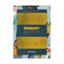 HEROES DE PAPEL Break, Animacion Para Adultos