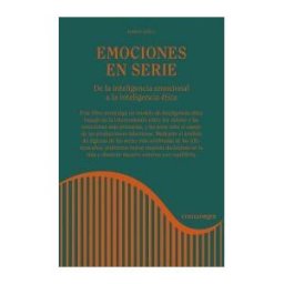 Editorial Comanegra S.L. Emociones En Serie: De La Inteligencia Emocional A La Inteligencia ética