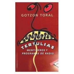 Alberdania Tertulias, Mentideros Y Programas De Radio