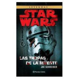 Planeta Cómic Star Wars Las Tropas De La Muerte (ne)