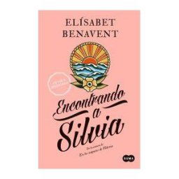 Suma de Letras Encontrando A Silvia (saga Silvia 2)