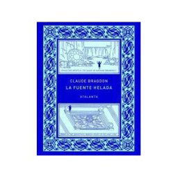 Ediciones Atalanta, S.L. La Fuente Helada