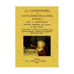 MAXTOR S La Gastronomía O Los Placeres De La Mesa