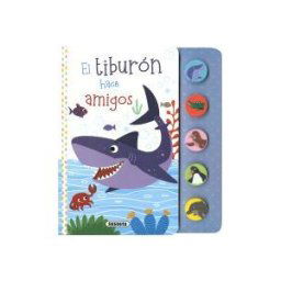 Susaeta Ediciones El Tiburón Hace Amigos