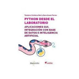 Marcombo Python Desde El Laboratorio. Aplicaciones Gui, Integración Con Base De Datos E Inteligencia Artificial