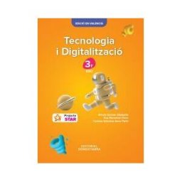 Editorial Donostiarra, S.A. Tecnologia I Digitalitzación 3r Eso - Projecte Star