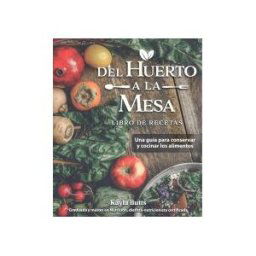 EDITORIAL ACANTO S.A. Del Huerto A La Mesa