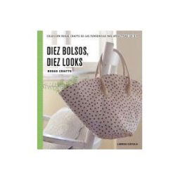 Libros Cúpula 10 Bolsos, 10 Looks