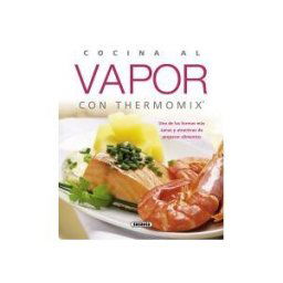 Susaeta Ediciones El Rincón Del Paladar. Cocina Al Vapor Con Thermomix