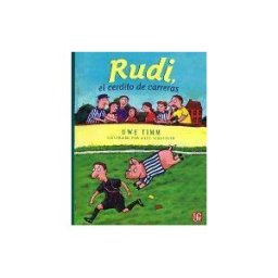 FONDO DE CULTURA ENCONIMICA US Rudi, El Cerdito De Carreras