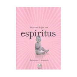 MUELLES DE LIBRERIA Nuestros Hijos Son Espiritus