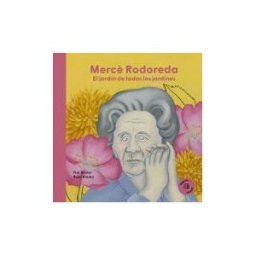 Vegueta Ediciones S. L. / Vegueta Edicions S. L. Merc Rodoreda. El Jardín De Todos Los Jardines